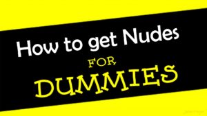 how to get a girl to send nudes